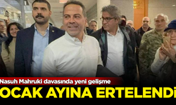 Nasuh Mahruki davasında yeni gelişme! Dava Ocak ayına ertelendi