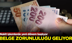 Nakit işlemlerde yeni dönem başlıyor! Artık belge zorunlu olacak