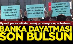 Diyanet personelinden maaş promosyonu protestosu: Banka dayatması son bulsun