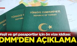 Yeşil ve gri pasaportlar için ön vize şartı geldiği iddia edilmişti: DMM'den açıklama