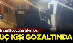 Engelli çocuğa işkence edip, sosyal medyada paylaştılar: Üç kişi gözaltında