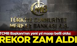 TCMB Başkanı'nın yeni yıl maaşı belli oldu: Rekor zam aldı