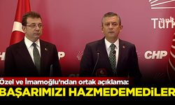 Özgür Özel ve Ekrem İmamoğlu'ndan ortak açıklama: Başarımızı hazmedemediler