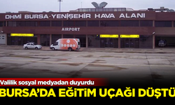 Valilik duyurdu: Bursa'da eğitim uçağı düştü