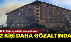 Bolu'daki yangın faciasında 2 kişi daha gözaltına alındı