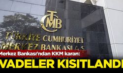 Merkez Bankası'ndan KKM kararı: Vadeler kısıtlandı