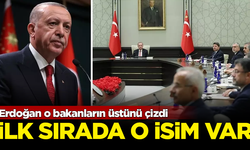 Erdoğan o bakanların üstünü çizdi! Listenin ilk sırasında o isim var