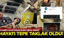 İş kadını sanal büyücünün ağına düştü! ​Hayatı bir anda tepetaklak oldu