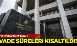 TCMB'den 'KKM' kararı: Vade süreleri kısıtlandı!