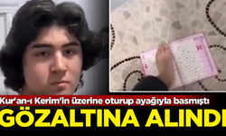 Kur'an-ı Kerim'in üzerine basan Talha Siraç Ünlü, gözaltına alındı