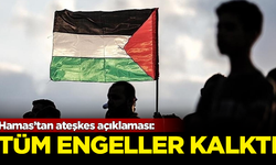 Hamas'tan İsrail ile ateşkes açıklaması: Tüm engeller ortadan kalktı