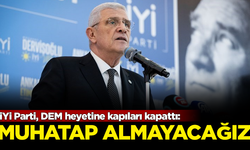 İYİ Parti, DEM Parti heyetine kapıları kapattı: Muhatap almayacağız