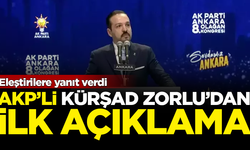 AKP'li Kürşad Zorlu, hakkındaki eleştirilere ilk kez yanıt verdi