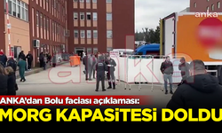 ANKA’dan Bolu faciası açıklaması: Morg kapasitesi doldu