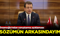 Soruşturma sonrası İmamoğlu'ndan ilk açıklama: Sözümün arkasındayım