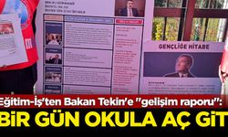 Eğitim-İş'ten Bakan Tekin'e "gelişim raporu": Bir gün okula aç git