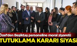 Özgür Özel'den Beşiktaş Belediyesi personeline moral ziyareti