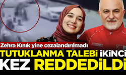 Kerem Kınık'ın kızı Zehra Kınık'ın tutuklanma talebi, yine reddedildi