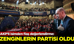 AKP’li isimden flaş değerlendirme: Zenginlerin partisi oldu