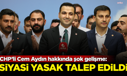 İddianame kabul edildi! CHP Gençlik Kolları Başkanı Cem Aydın'a siyasi yasak talebi