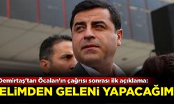 Demirtaş'tan Öcalan'ın çağrısı sonrası ilk açıklama geldi!