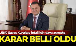 Lütfü Savaş'ın açtığı CHP Kurultayı'nın iptali davasında karar belli oldu