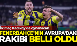 SICAK GELİŞME! Fenerbahçe’nin UEFA Avrupa Ligi’ndeki rakibi belli oldu