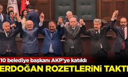 10 belediye başkanı AKP’ye katıldı! Rozetlerini Erdoğan taktı