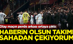 Galatasaray - Adana Demirspor maçının perde arkası ortaya çıktı: Takımı sahadan çekiyorum