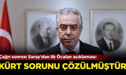 Çağrı sonrası Saray'dan ilk Öcalan açıklaması: Kürt sorunu Çözülmüştür!