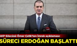 AKP Sözcüsü Ömer Çelik'ten İmralı açıklaması: Süreci Erdoğan başlattı!