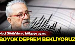 Naci Görür'den o bölgeye uyarı: Büyük deprem bekliyoruz