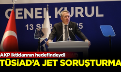 SON DAKİKA! Başsavcılık'tan TÜSİAD hakkında jet soruşturma başlatıldı