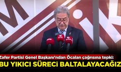 Zafer Partisi Genel Sekreteri'nden Öcalan çağrısına tepki!