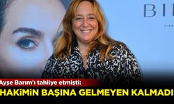 Ayşe Barım'ı tahliye etmiştİ: Hakimin başına gelmeyen kalmadı!