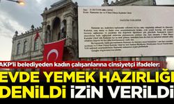 AKP'li belediyeden kadın çalışanlarına cinsiyetçi ifadeler!