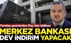 Yandaş gazeteden flaş 'faiz' iddiası: Merkez Bankası dev indirim yapacak