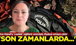 Ece Gürel'e 'cadılık' eğitimi vermişti, ifadesi ortaya çıktı!