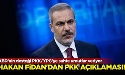 Hakan Fidan: ABD’nin desteği PKK/YPG’ye sahte umutlar veriyor