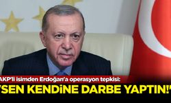 AKP'li isimden Erdoğan'a operasyon tepkisi: 'Sen kendine darbe yaptın'