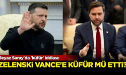 Beyaz Saray'da 'küfür' iddiası: Zelenski, Vance'e küfür mü etti?