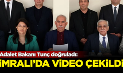 Adalet Bakanı Tunç doğruladı: İmralı'da Öcalan'ın videosu çekildi