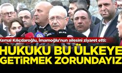 Kemal Kılıçdaroğlu, İmamoğlu'nun ailesini ziyaret etti: Hukuku bu ülkeye getirmek zorundayız!