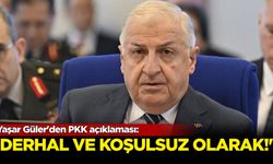 Yaşar Güler'den PKK açıklaması: Derhal ve koşulsuz olarak...