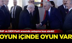 MHP ve DEM Parti arasında anlaşma kısa sürdü! Oyun içinde oyun var...