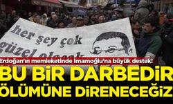 Erdoğan’ın memleketinde İmamoğlu’na büyük destek! Bu bir darbedir, ölümüne direneceğiz