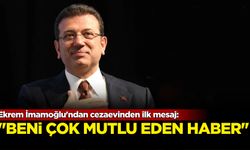 Ekrem İmamoğlu'ndan cezaevinden ilk mesaj: 'Beni çok mutlu eden bir haberi sizlerle paylaşmak istiyorum'