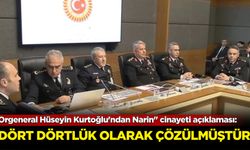 Orgeneral Hüseyin Kurtoğlu'ndan ''Narin'' cinayeti açıklaması: Dört dörtlük olarak çözülmüştür