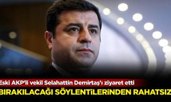 Eski AKP'li vekil Selahattin Demirtaş'ı ziyaret etti: Bırakılacağı söylentilerinden rahatsız!