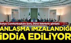 Suriye Cumhurbaşkanı Şara, Dürzi liderlerle görüştü!